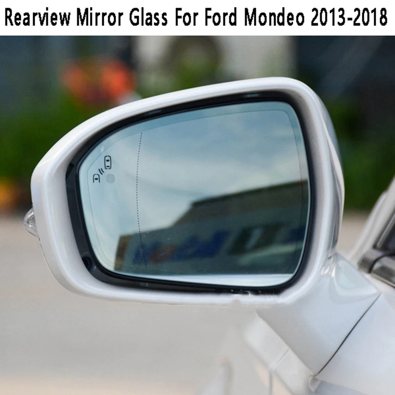 Rearview Mirror Glass Heated/Anti-Dazzle/Auxiliary Blind Spot Mirror For Ford Mondeo 2013-2018