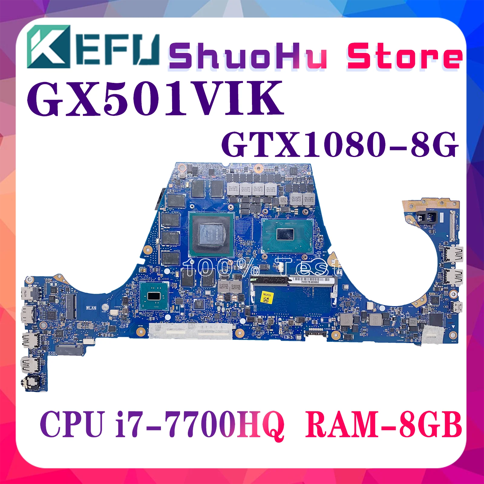 KEFU GX501VIK Laptop Motherboard For ASUS Zephyrus GX501V GX501 GX501VI MAINboard CPU i7-7700HQ GTX1080-V8G 8GB/RAM 100% Working