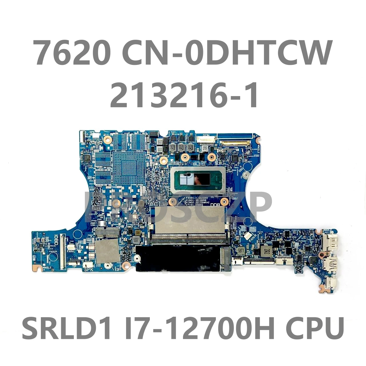 CN-0DHTCW 0DHTCW DHTCW 213216-1 With SRLD1 I7-12700H CPU Mainboard For DELL Inspiron 7620 Laptop Motherboard 16GB 100% Tested OK