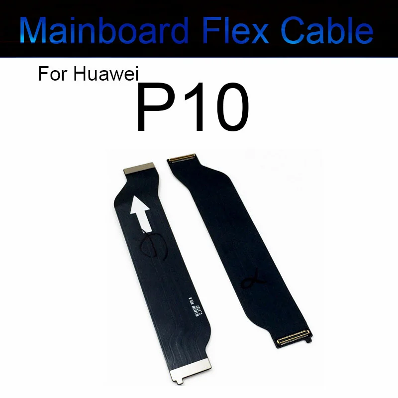 Motherboard Mainboard Flex Cable For Huawei P8 P9 P10 P20 P30 Lite 2017 2016 P9 P10 Plus P20 Pro Main Board LCD Flex Ribbon Part