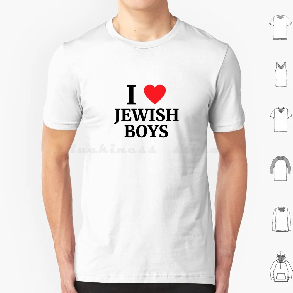 I Love Jewish Boys Heart T Shirt 6Xl Cotton Cool Tee Jewish Jewish Boys I Love Jewish Boys Women Girls Female Judaism Cute