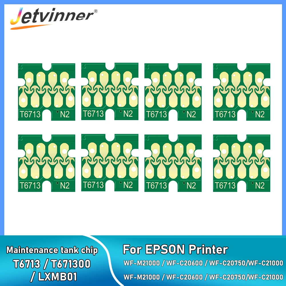 

T6713 T671300 Maintenance Tank Chip For EPSON WF-M21000 WF-C20600 WF-C20750 LX-10000 LX- 10000F Waste Ink Tank Chips