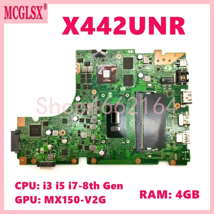 

X442UNR W/i3 i5 i7-8th Gen CPU 4GB-RAM MX150-V2G GPU Mainboard For Asus X442UQR X442UF X442UNR X442URR R419U Laptop Motherboard