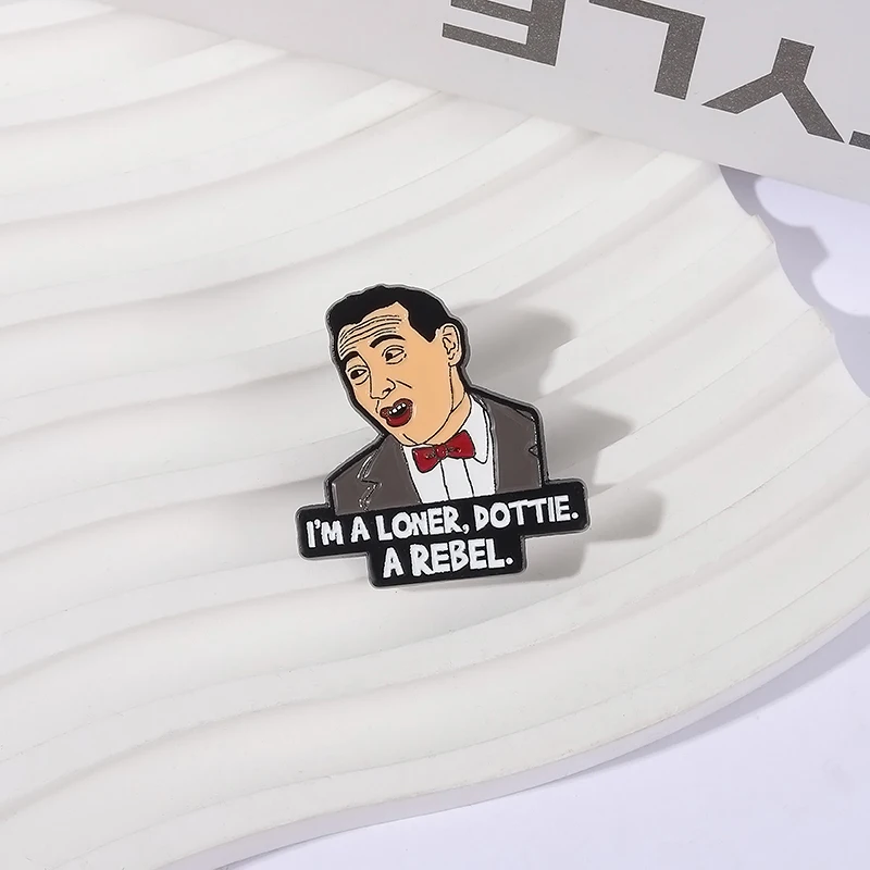 أنا وحديد دوتي المتمردين المينا دبوس Peewee Herman الكوميديا فيلم خطوط بروش التلبيب على ظهره شارة مجوهرات هدية للأصدقاء #5