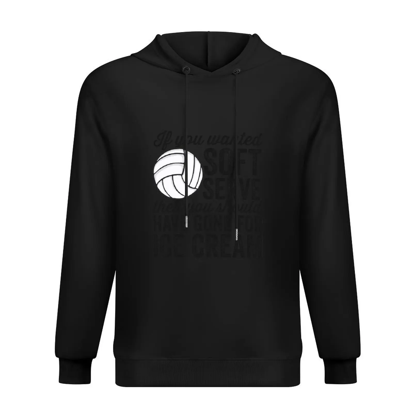 

If You Wanted Soft Serve Ice Cream Funny Volleyball Hoodie men wear anime clothing men's coat hoodie