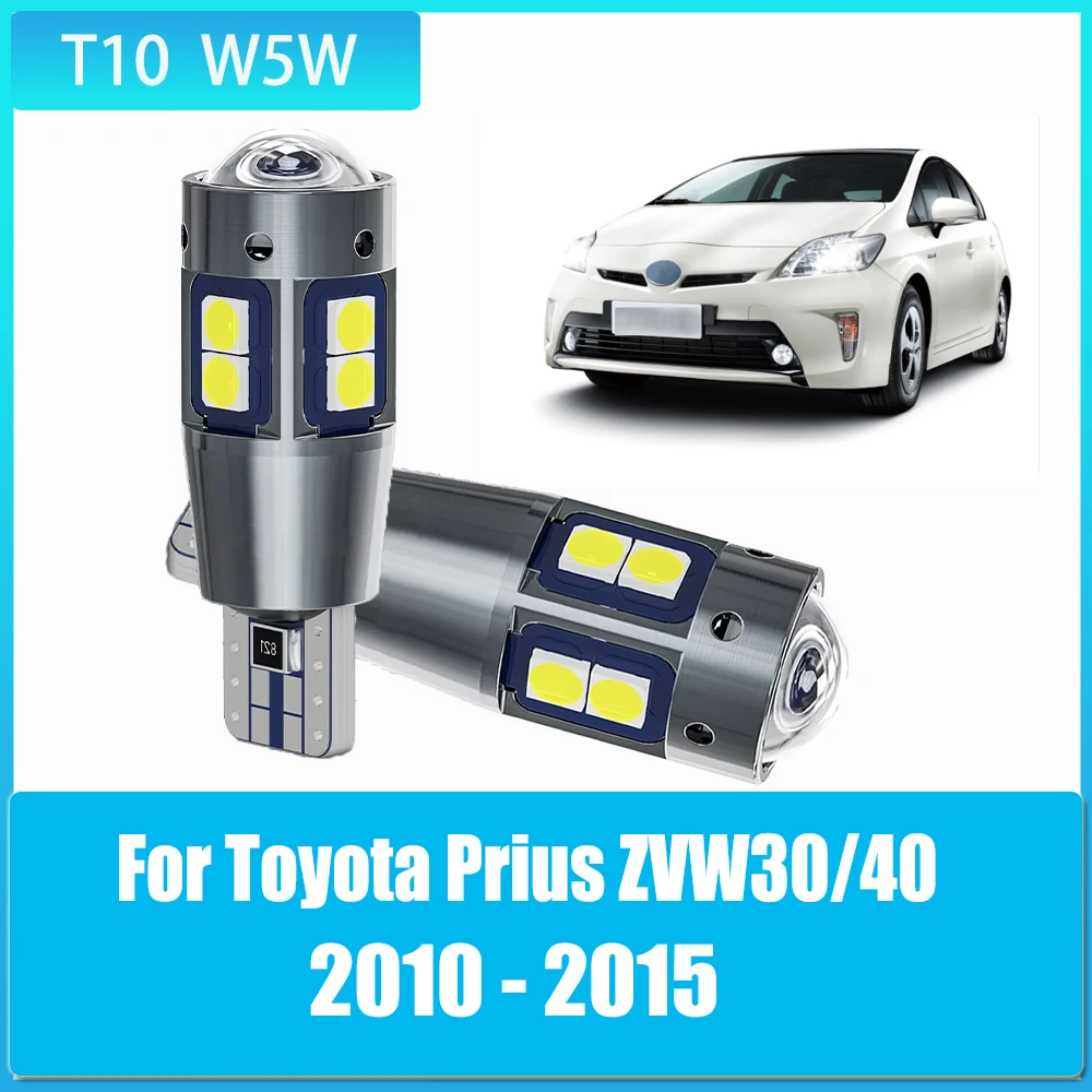 

2pcs T10 W5W LED Canbus 12V Led Bulbs Auto Car Clearance Light for Toyota Prius ZVW30 ZVW40 2010 2011 2012 2013 2014 2015