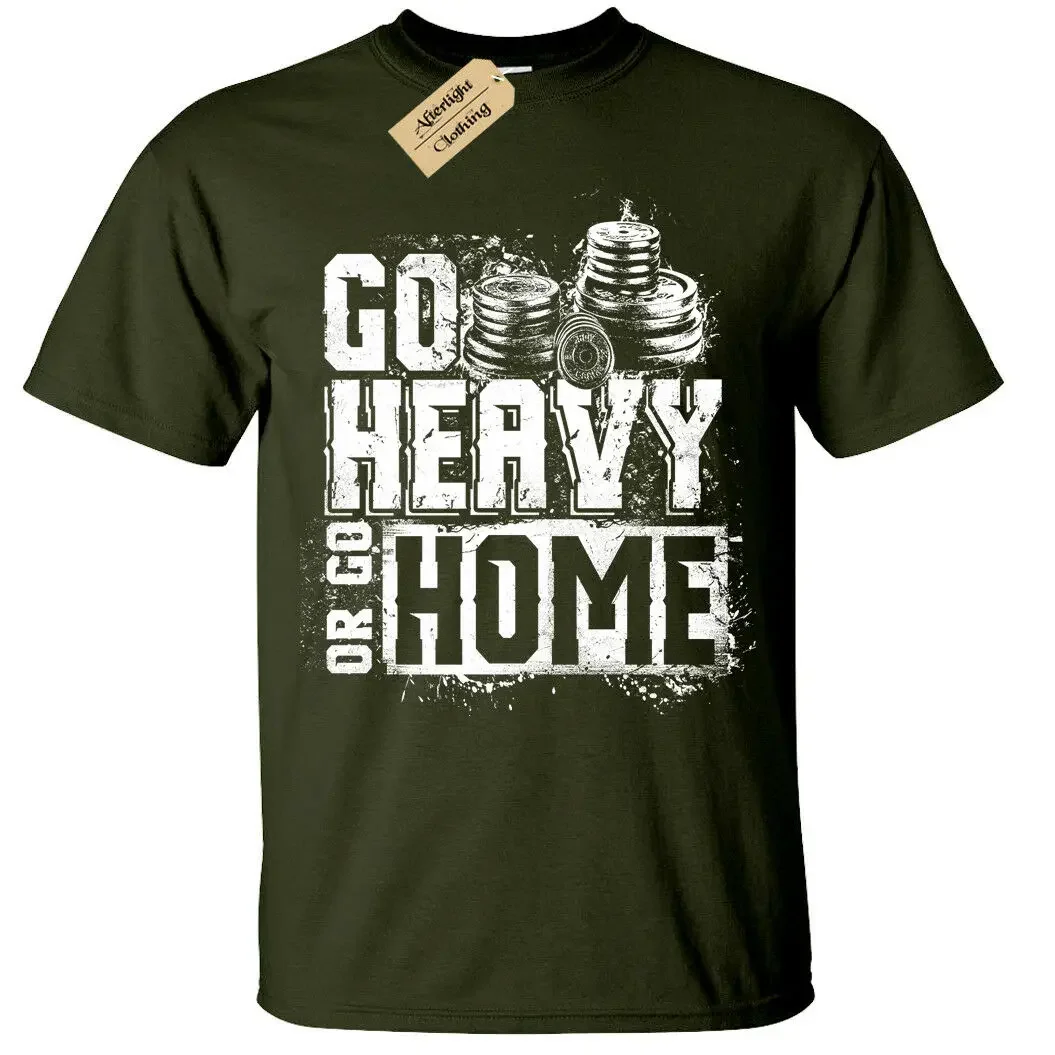 GO HEAVY OR GO HOME Mens T Shirt S-5XL weight lifting gym training bodybuilding