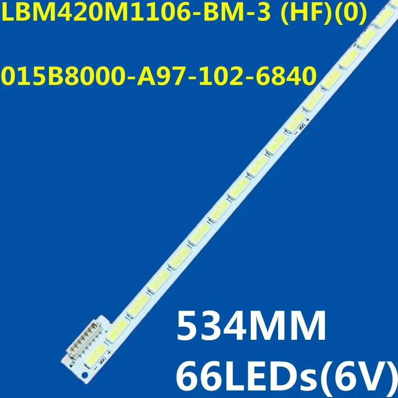 

533MM LCD Backlight Strip LBM420M1106-BM-3 (HF)(0) V9803-A97-00 015B8000-A97-002-4364 TPT420H2-HVN06 015B8000-A97-102-6840