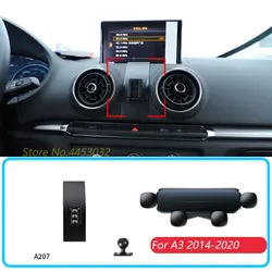 Car Phone Holder  For Audi A3 2014-2020 Gravity Stand Mount Support Horizontal GPS Mobile Bracket Accessories With Base