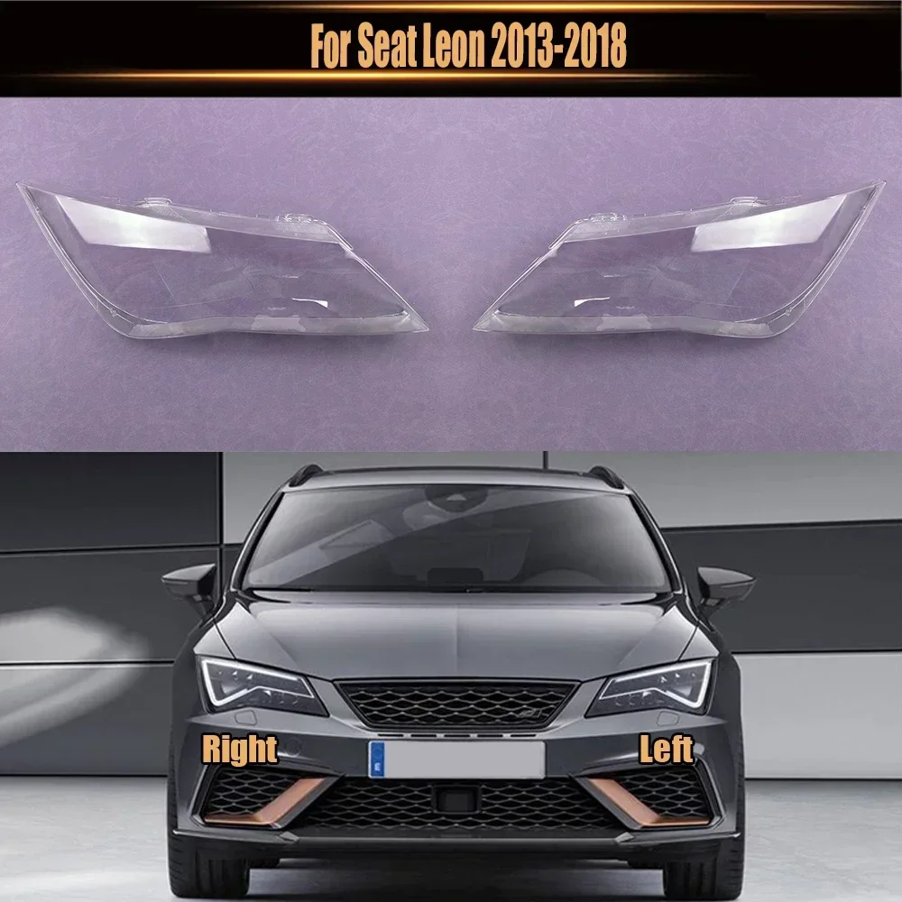 

For Seat Leon 2013-2018 Headlamp Cover Lampshade Lamp Headlight Shell Lens Plexiglass Replace Original Lampshade