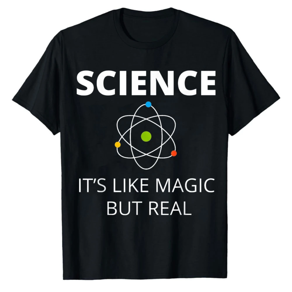 

Science It's Like Magic BUT Real Geek Atom Scientist Graphic T-Shirt Small Funny Casual Top for Nerds Students Physics Lovers