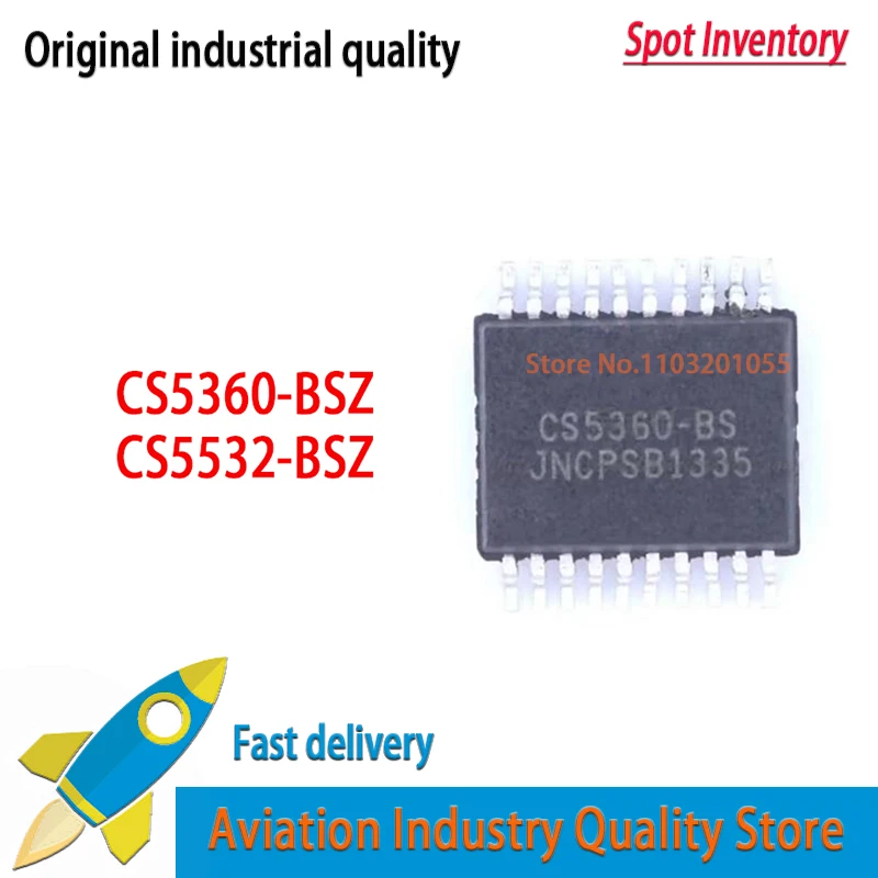 

1pcs/lot CS5360 CS5360-BS CS5360-BSZ SSOP20 CS5532-BSZR CS5532-BSZ CS5532BSZ CS5532 New Original In Stock