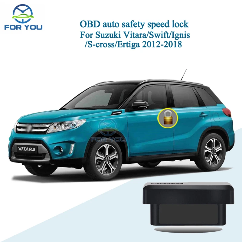 FORYOU-Verrouillage de vitesse OBD pour voiture, dispositif de déverrouillage automatique, Plug and Play, 4 portes, Suzuki Vitara Swift, Ignis S-Cross, Ertiga, 2012-2018