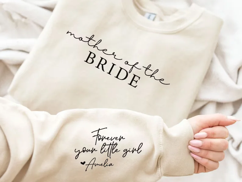 

Mother of the Bride Gift from Daughter, Custom Mother of the Bride Gift from Bride, Wedding Mother of the Bride Sweatshirt