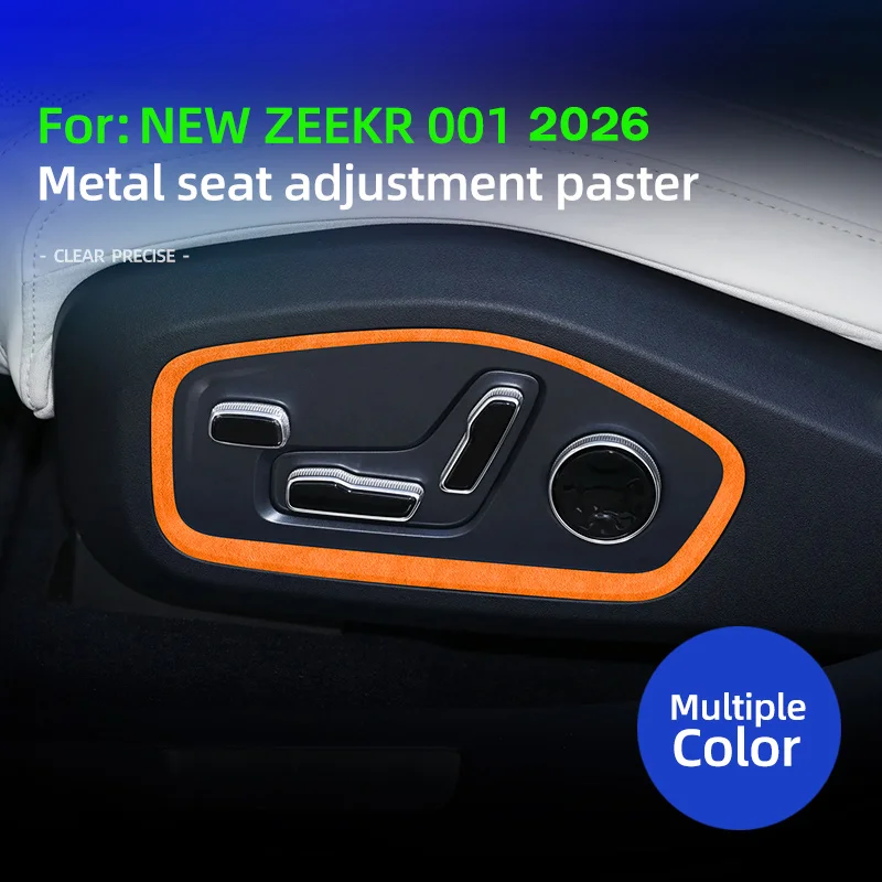

For NEW ZEEKR 001 2026 , 001 Max Ultra, Super Suede Front Row Seat Adjustment Panel Metal Frame Trim Sticker Car Accessories