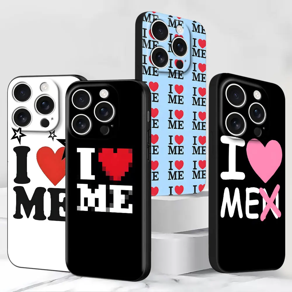 Fashion I Love Me Pattern Case for iPhone 17 15 14 11 13 12 Mini 16 Pro Max XR X Air 16e XS 7 8 6 6s Plus 5 5s TPU Phone Cover