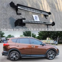 For TOYOTA RAV4 RAV 4 2013 2014 2015 2016 2017 2018 Running Board Side Step Bar Pedals High Quality Nerf Bars Car Accessories