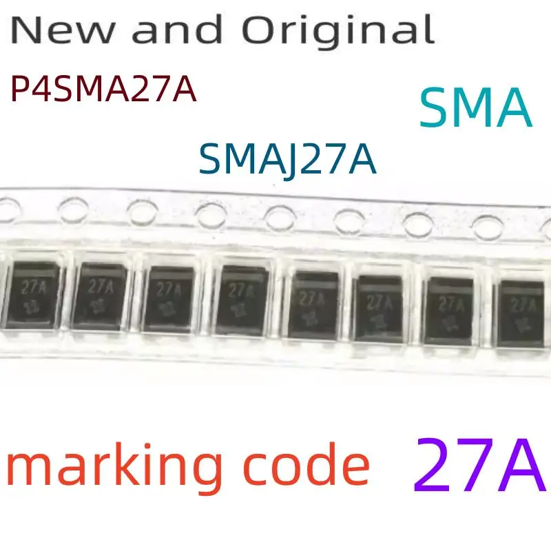

SMAJ27A P4SMA27A SMA 400W 200V Surface Mount Transient Voltage Suppressor marking code 27A