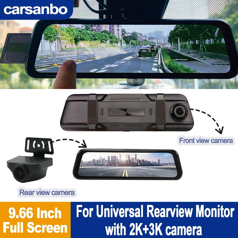 

Carsanbo 9.66 Inch Car Touch Screen Rearview Mirror Monitor Dash 2K+3K Camera Night Vision G-Sensor Function DVR Wifi Camera