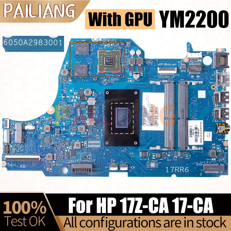 

For HP 17Z-CA 17-CA Notebook Mainboard 6050A2983001 L22725-601 YM2200 216-0889018 Laptop Motherboard Full Tested