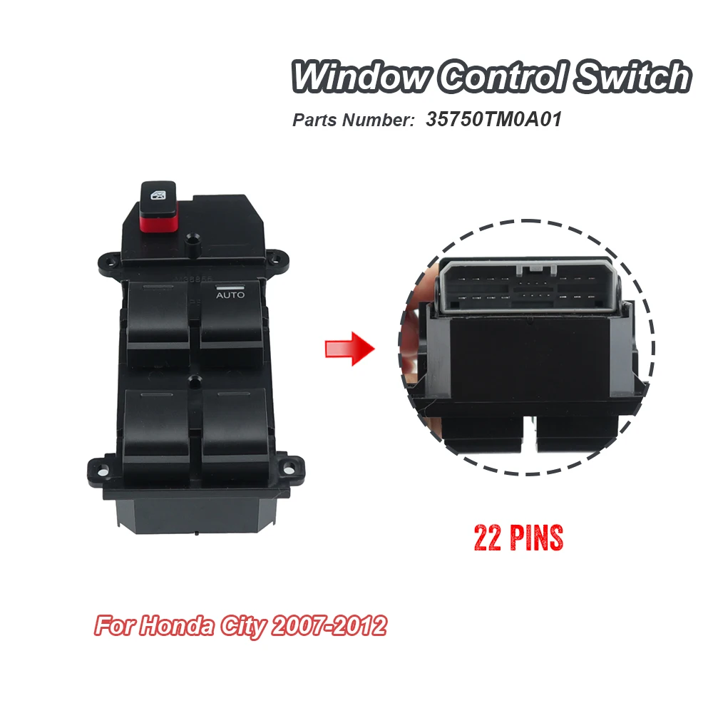 35750-TM0-A01 Auto RHD 22Pins For Honda City 2007 2008 2009 2010 2011 2012 Window Switch Right Driver Side 35750 TM0 A01