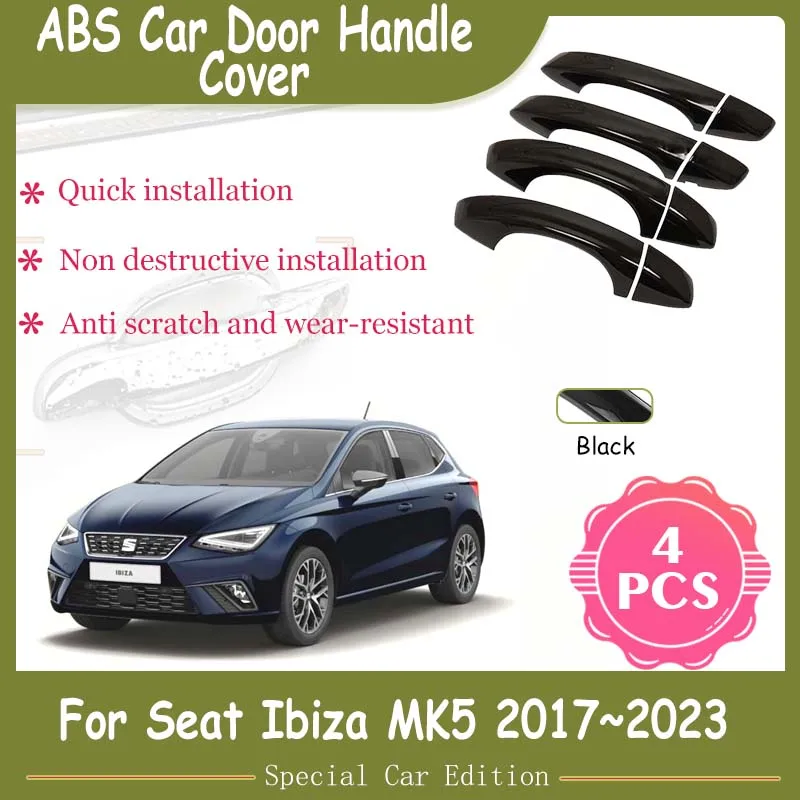 

Car Door Handle Cover For SEAT Ibiza MK5 6F KJ1 2017~2023 2020 2021 Gloss Black Trim Styling Stickers Exterior Auto Accessories