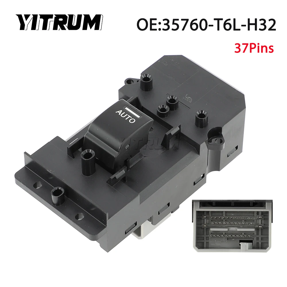 YITRUM 35760-T6L-H32 Passenger Side Electric Power Window Switch Front Right For Honda Spirior 2015 2016 2017 2018 37Pins