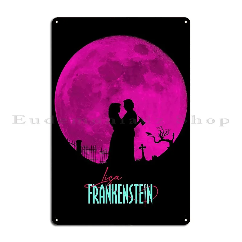 Lisa Frankenstein Film Metal Signs Garage Living Room Rusty Personalized Cave Tin Sign Poster