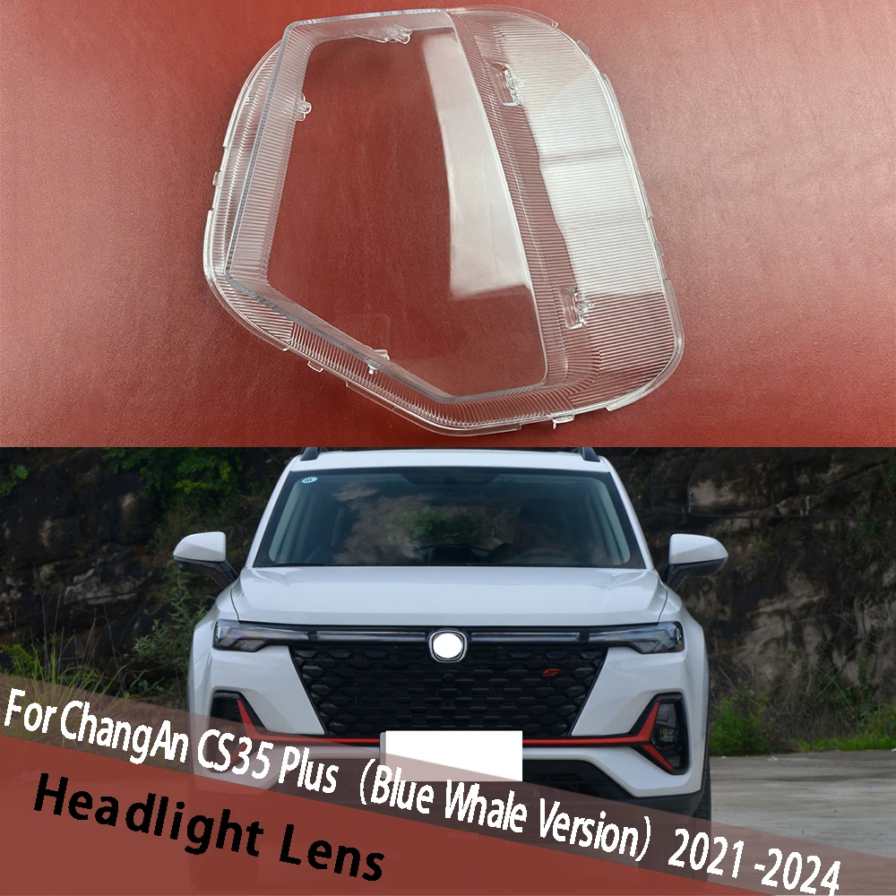 

For ChangAn CS35 Plus（Blue Whale Version）2021 2022 2023 2024 Headlight Shell Lamp Shade Transparent Masks Headlight Lampcover