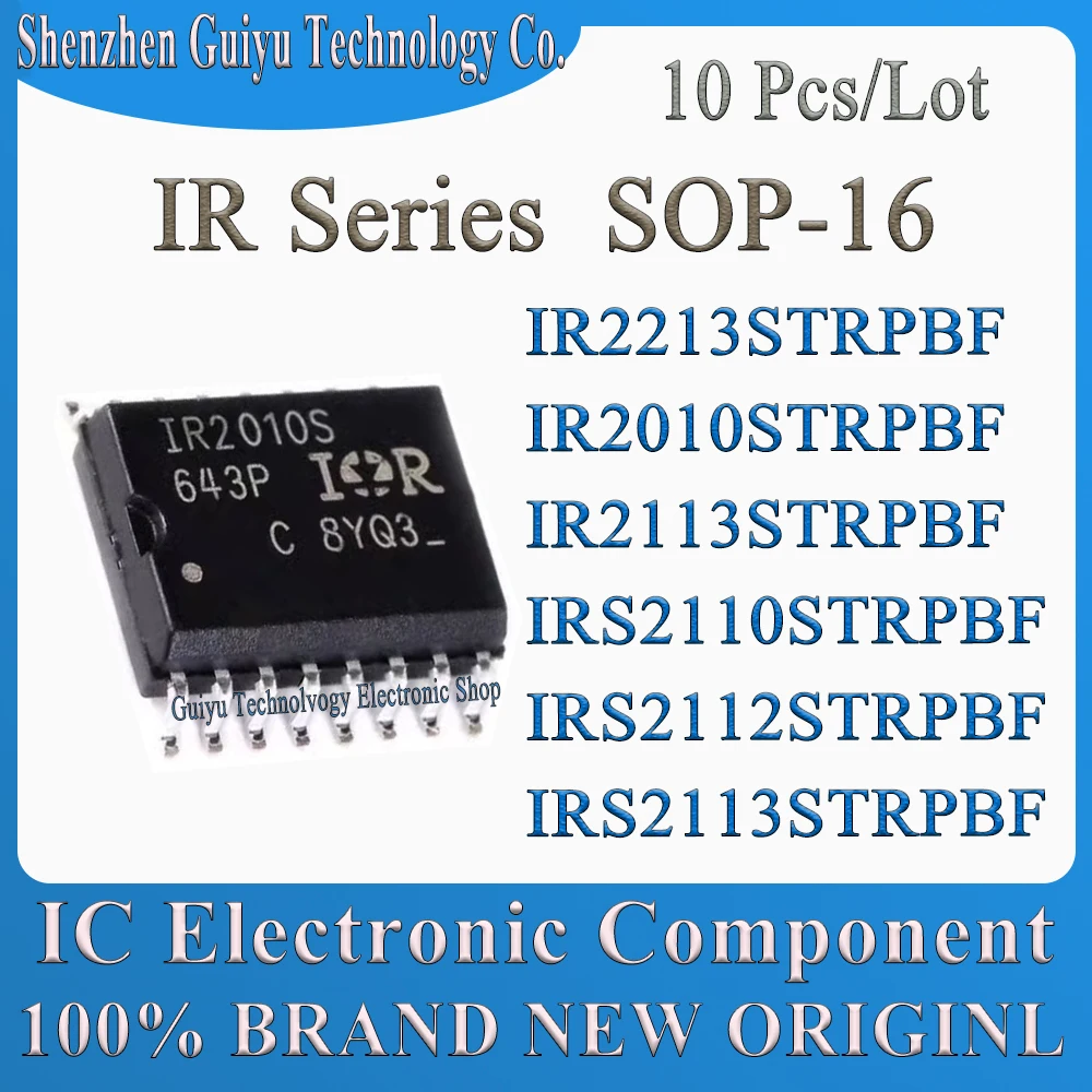 

10Pcs/Lot IR2213STRPBF IR2010STRPBF IR2113STRPBF IRS2110STRPBF IRS2112STRPBF IRS2113STRPBF IR2213 IR2010 IR2113 IR SOP16 IC Chip