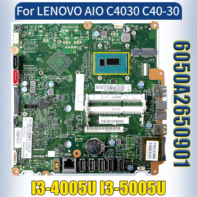 

6050А 2650901 Материнская плата для ноутбука LENOVO AIO C4030 C40-30 I3-4005U I3-5005U 5B20H09445 5B20J764 универсальная материнская плата 100% протестирована