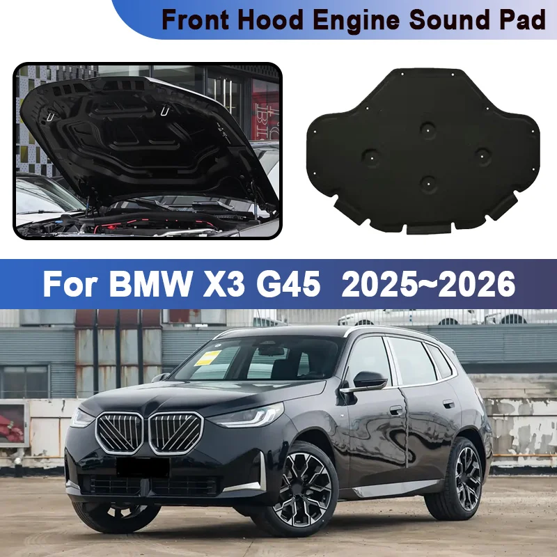 

For BMW X3 G45 2025 2026 Car Engine Hood Lining Sound Absorption Mat Heat Insulation Pad Fire Protection Cover Car Accessories