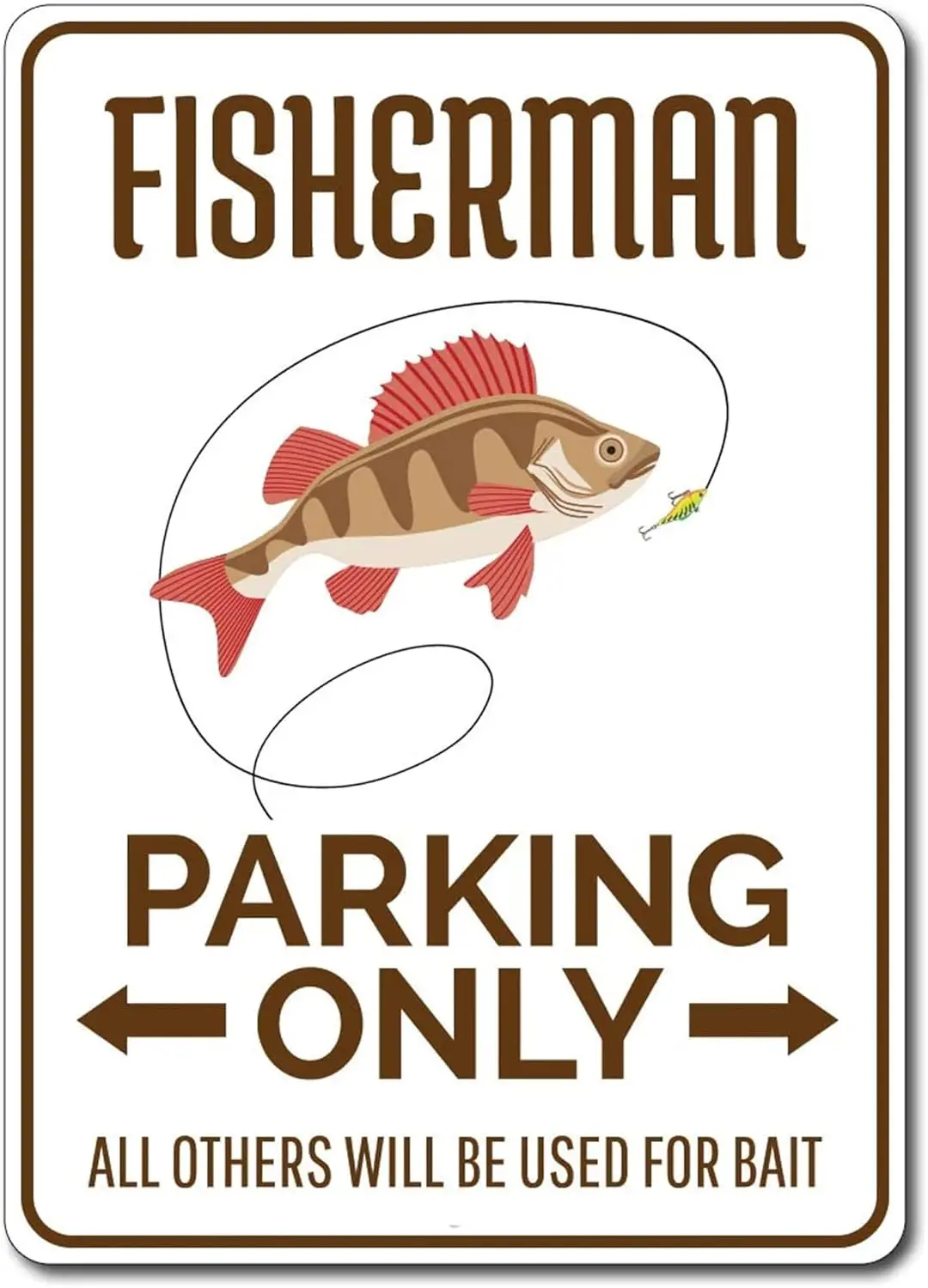 Fisherman Parking Sign Fishing Decor Fisherman Sign Gift for Fisherman Fishing Lover Gift Fish Metal Sign - Quality Metal Fisher