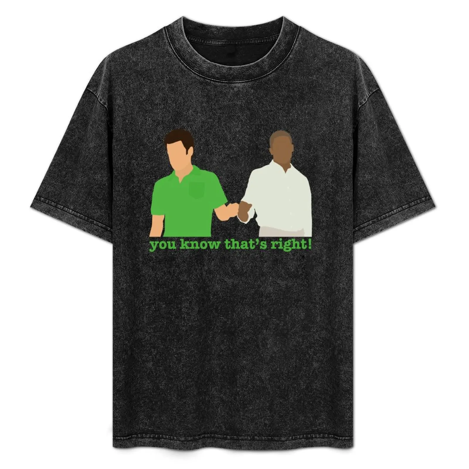 

Psych - you know that’s right T-Shirt anime t shirts oversizeds vintage anime shirt vintage mens designer clothes