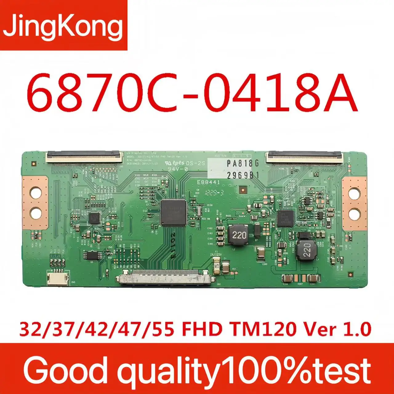 

6870C - 0418A 32/37/42/47/55 FHD TM120 t-con board TV equipment card