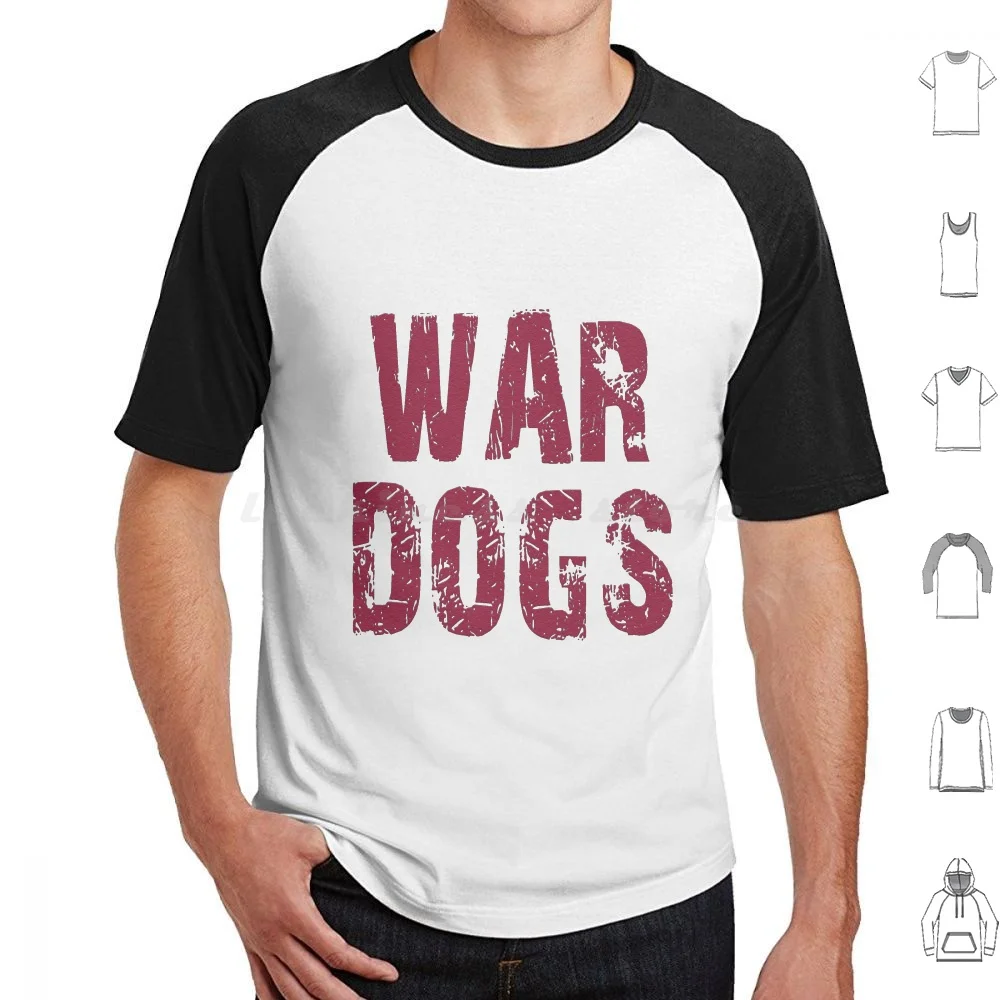 War Dogs T Shirt Cotton Men Women Diy Print War Dogs New 2022 Trend Trending Best Selling