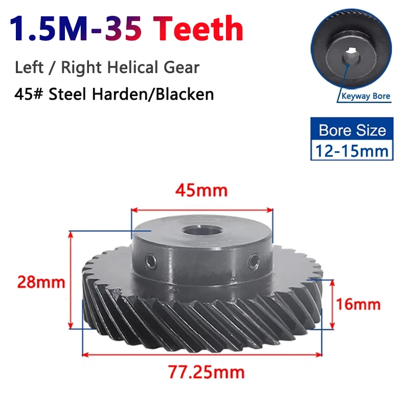 

1pc 35 Teeth 1.5M 45 Degree Helical Gear 35T 1.5 Module Left and Right Rotation 45# Steel Gear Bore 12mm 14mm 15mm Harden