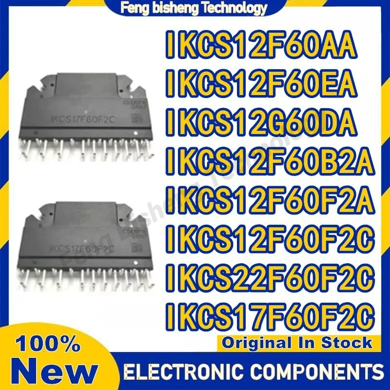 IKCS12F60B2A IKCS12F60AA IKCS12F60F2A IKCS12F60F2C IKCS12F60EA IKCS12G60DA  IKCS22F60F2C IKCS17F60F2C MODULE