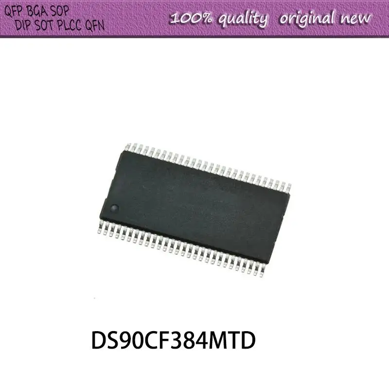 

NEW 10PCS/LOT DS90CF384MTD DS90CF384AMTD DS90CF384 90CF384 TSSOP-56