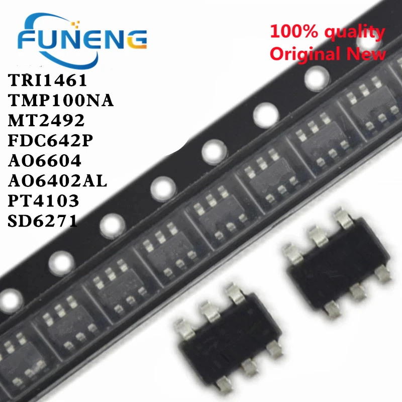 10PCS TRI1461 TMP100NA T100 MT2492 SOT23-6 new original FDC642P FDC642 AO6604 AO6402AL PT4103 PT4103B23F SD6271 SD6271LR-G1 SMD