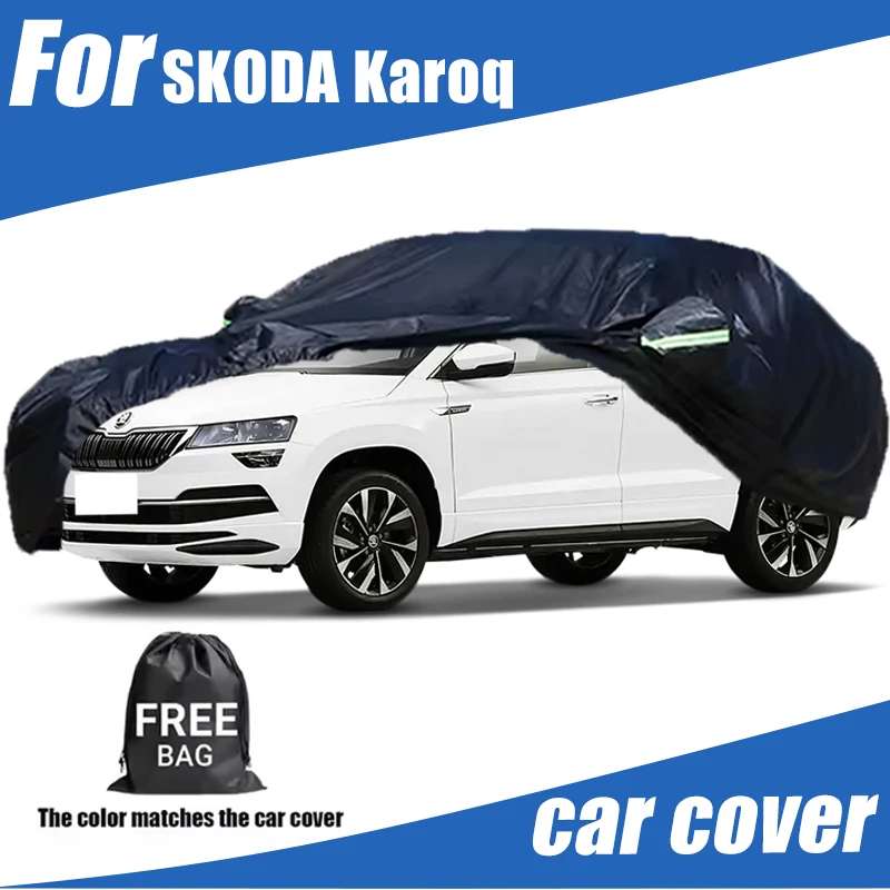 

For Skoda Karoq All-Season Car Cover Waterproof Dustproof UV Proof Snowproof Scratch Resistant Full Protection Car Accessories