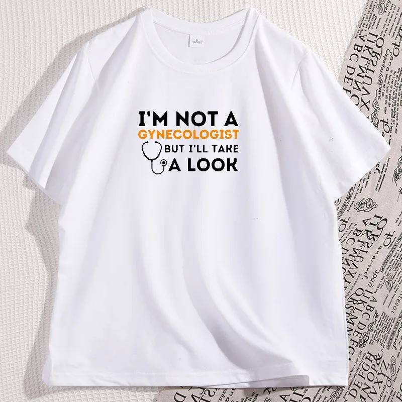 

I'm Not A Gynecologist T Shirt Funny Adult Humor T-Shirt Man Menswear Cotton Short Sleeve Oversized Casual Streetwear Clothes