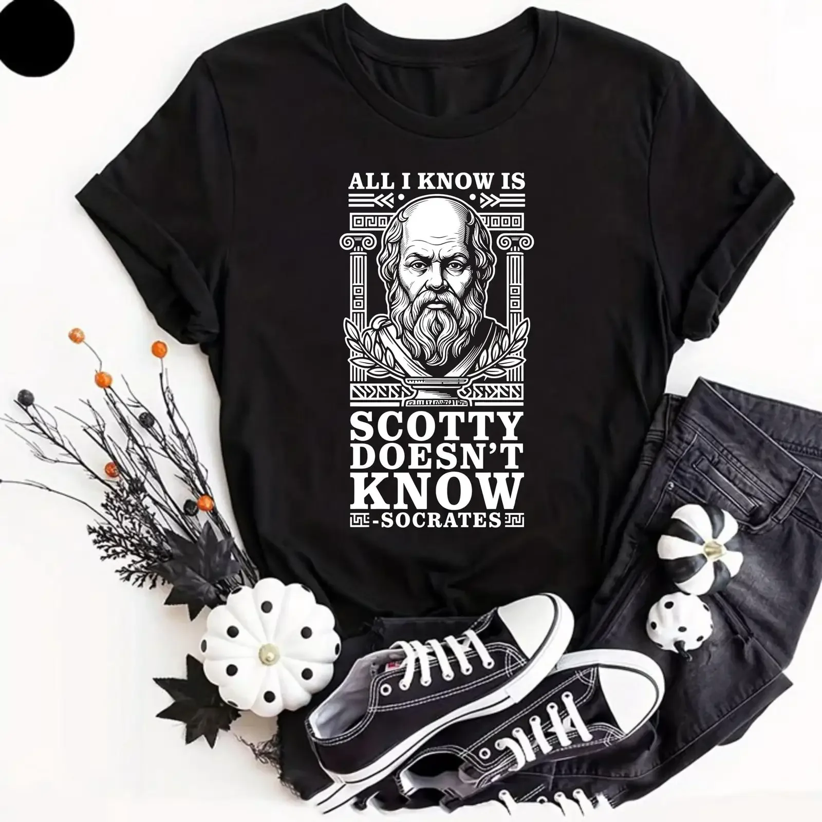 All I Know Is Scotty Doesn't Socrates Funny Philosopher Meme T Shirt Sarcastic Greek Philosophy Humor Novelty Top vintage