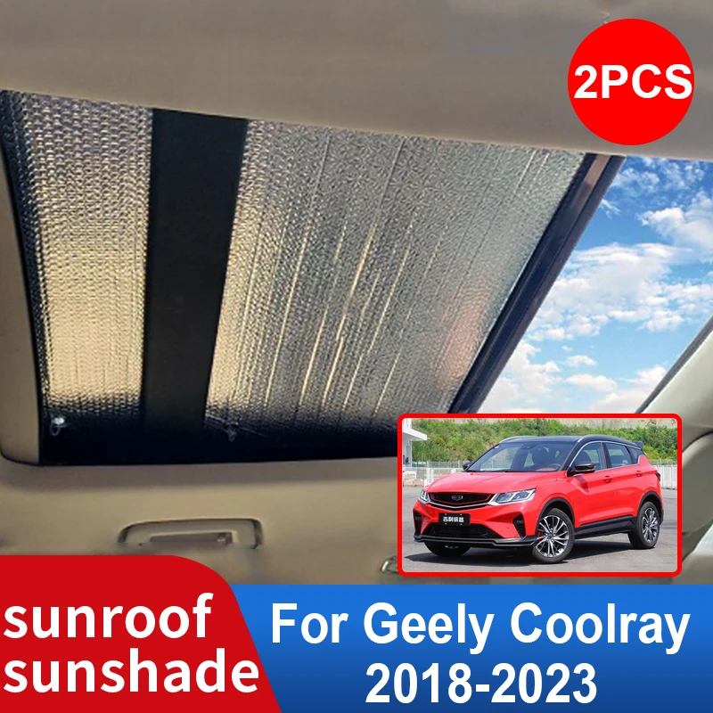 Sunroof Sunshade for Geely Coolray Binyue 2023-2018 2019 Proton X50 Car Accessorie Roof Sunscreen Heat Insulation Sun Windscreen