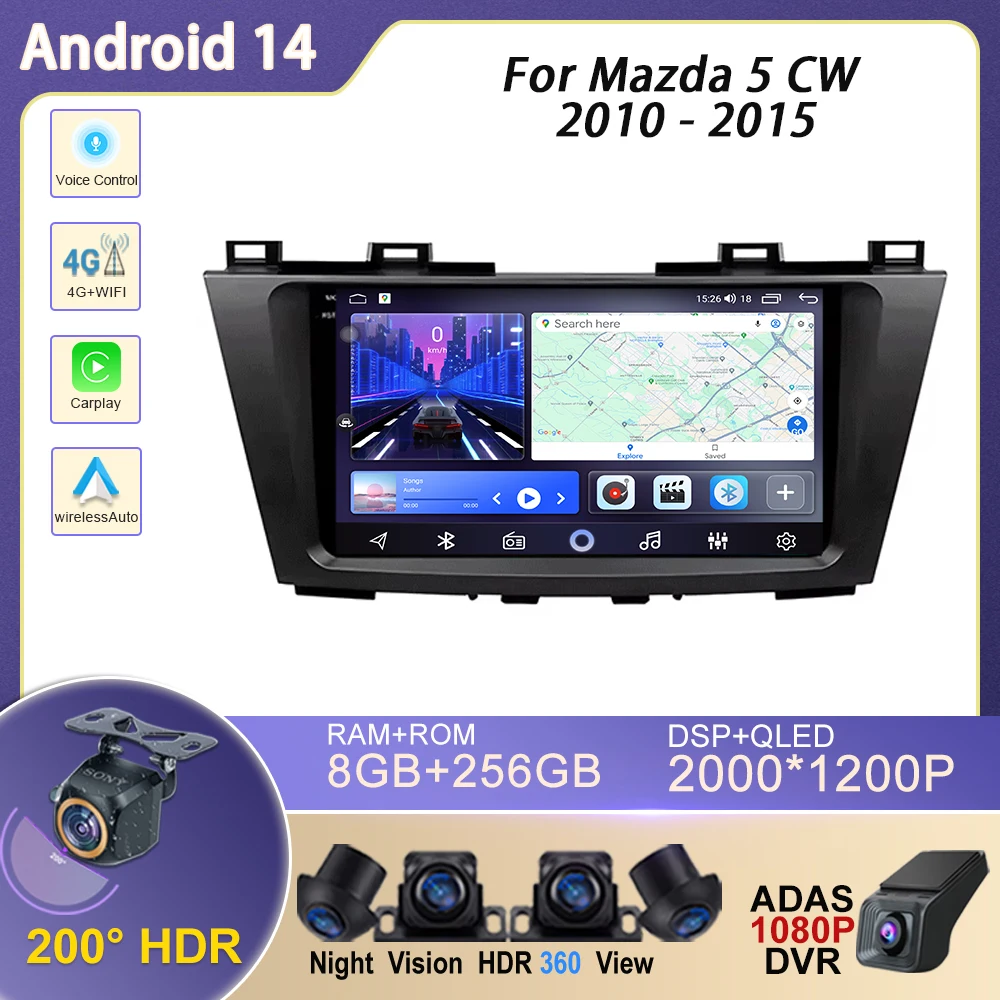 

Car Multimedia Player Android 14 For Mazda 5 3 CW 2010 2011 2012 2013 2014 2015 Mirror Link Carplay Android Auto Intelligent