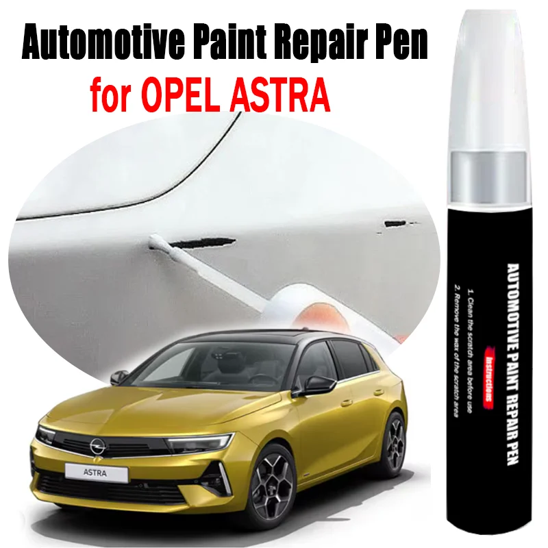 

Automotive Paint Repair Pen for OPEL ASTRA Touch-Up Pen Paint Scratch Remover Car Paint Care Accessories