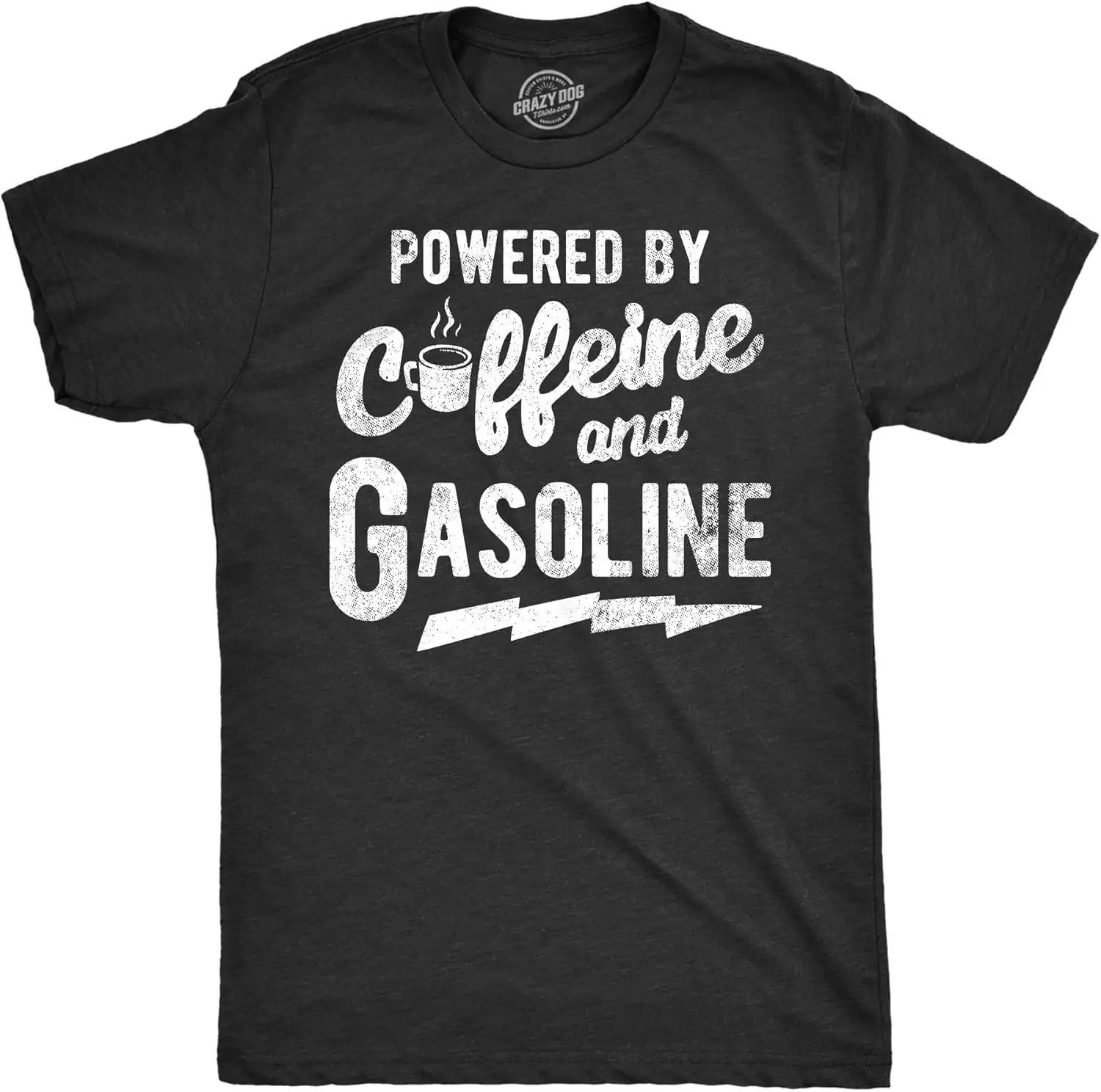 Mens Powered by Caffeine and Gasoline T Shirt Funny Coffee Mechanic Joke Tee for Guys