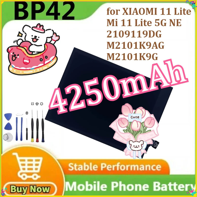 

100% New Battery BP42 for XIAOMI 11 Lite/Mi 11 Lite 5G NE /2109119DG /M2101K9AG/ M2101K9G Mobile Phone Battery 4250mAh+Tools