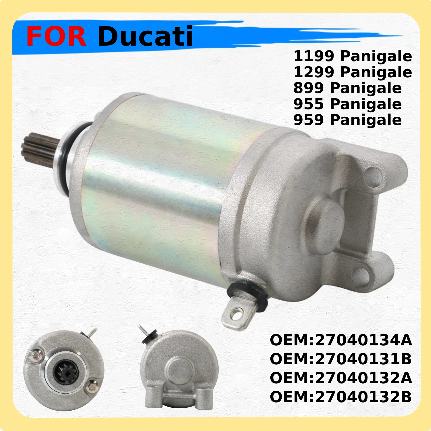 

Motor for Ducati 899 955 1199 1299 Panigale / Streetfighter V2 For 27040134A /27040131B /27040132A 27040132B Motorcycle Starter