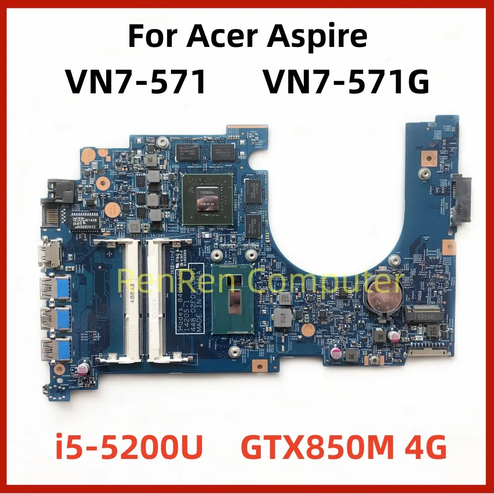 14205-1 For Acer Aspire VN7-571 VN7-571G Laptop Motherboard SR23Y I5-5200U CPU N15P-GT-A2 GTX850M 4G GPU Motherboard